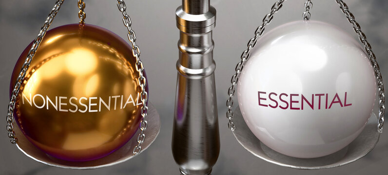 Nonessential or Essential - weighing two choices, available options. Choosing between nonessential or essential. Two different course of actions. ,3d illustration