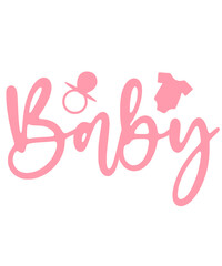 Baby typography design on plain white transparent isolated background for card, shirt, hoodie, sweatshirt, apparel, tag, mug, icon, poster or badge