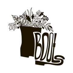 Word "Boots" is drawn. Two boots, one is painted in a black silhouette, an autumn bouquet is painted in it, and the second is made in the form of the word Boots. Vector illustration in black