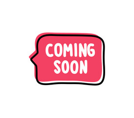 Coming Soon. Badge, icon, logo vector design illustration on white background