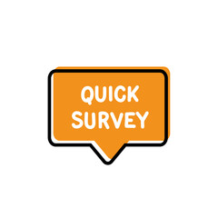 Quick Survey. Badge, icon, logo vector design illustration on white background