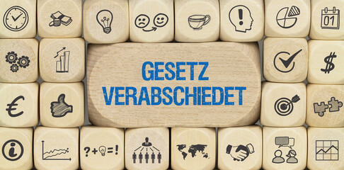 Gesetz verabschiedet	
