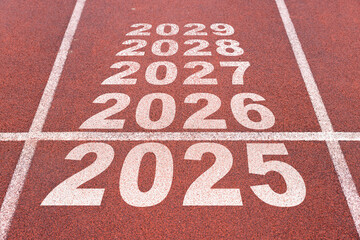 Running track with new year number  2025, 2026, 2027, 2028, 2029. New year's concept.