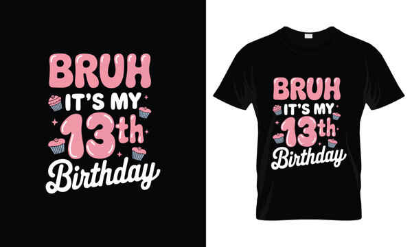 Kids It's My 13th Birthday, 13 Teen Happy Birthday Boy Girl T-Shirt