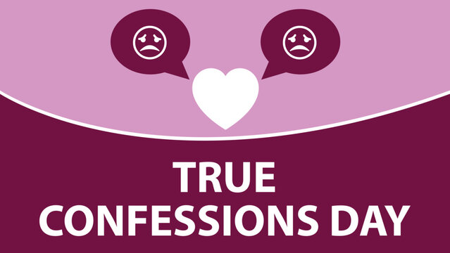 True Confessions Day web vector banner design illustration
