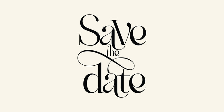 save the date vector ideas, calligraphy wedding invitation card font logo - Powered by Adobe