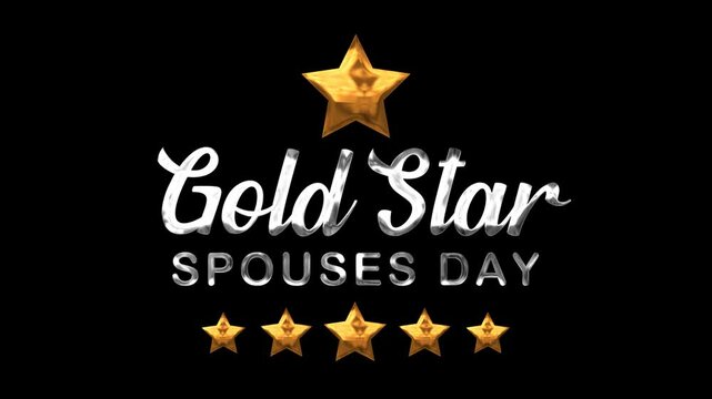 Gold star spouses day text animation. Perfect for social media posts, blog articles and patriotic themed design projects.