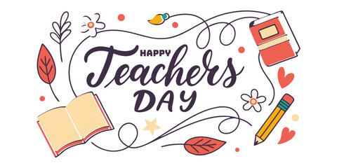 Happy Teachers Day Poster with Hand Lettering, Creative Calligraphic Teachers Day Card Design, Elegant Typography for Teacher Appreciation Celebration