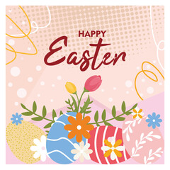 Colorful Happy Easter greeting design with Easter eggs and spring flowers.