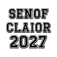 Classic Black and White Senior 2027 Typography