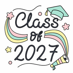 Playful and Fun Class of 2027 Graduation Artwork