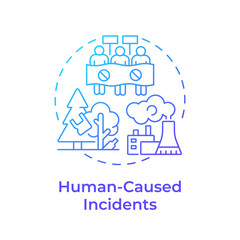 Human caused incidents blue gradient concept icon. Type of critical events. Travel risk management. Round shape line illustration. Abstract idea. Graphic design. Easy to use in promotional material