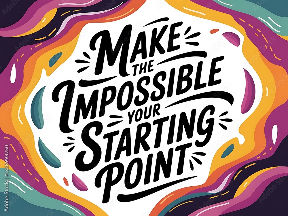 Poster make the impossible your starting point. typography and colorful background motivational quote t-shi