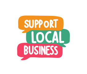 Fototapeta premium Support Local Business. Badge, icon, logo vector design illustration on white background