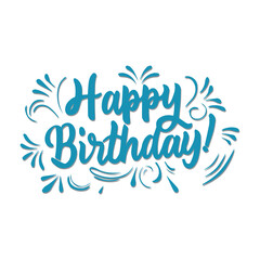 Happy Birthday to you text greeting sign. Beautiful Happy Birthday text vector, Happy Birthday text template. Great for postcards,  banners, posters, web, notebooks, sketchbooks. 