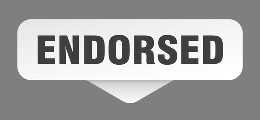endorsed sticker. endorsed sign isolated on gray background