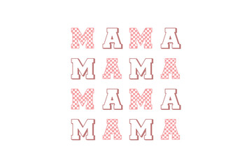 Mama Checkered Motherhood T Shirt Design