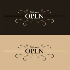 we are open sign lettering with luxury floral retro style brown color for retail and shop