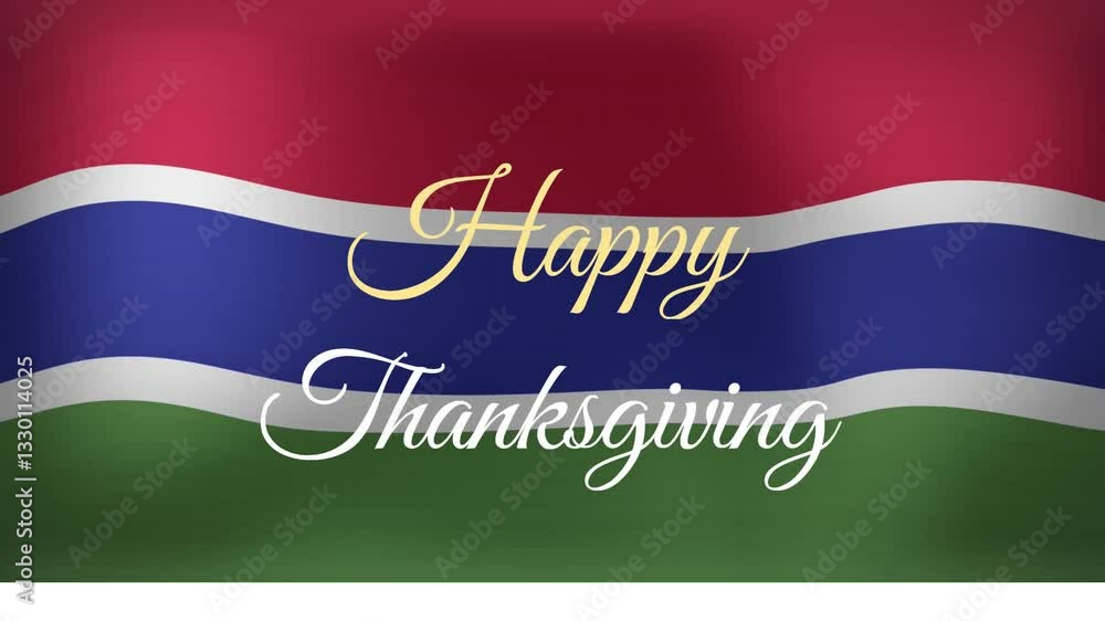 Poster animation of happy thanksgiving text in elegant script with gambia flag background