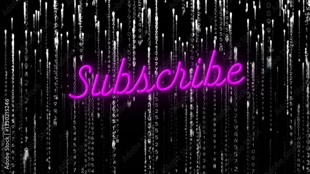 Poster neon pink subscribe text over falling numbers animation on black background