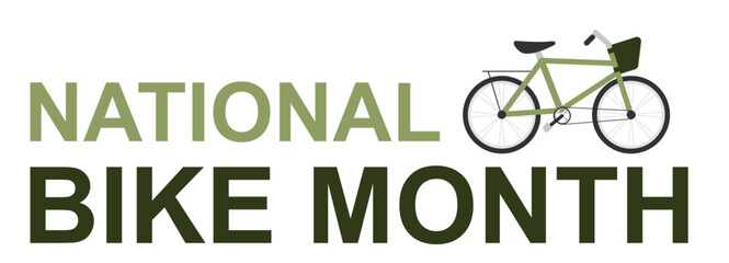 National Bike Month concept. promotional graphic for National Bike Month featuring typography and a green bicycle illustration, emphasizing cycling awareness and sustainability. Vector illustration