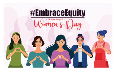 Celebrating International Women's Day with the message Embrace Equity and heart-shaped hands.