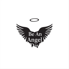 Obraz premium Black and white vector logo Be An Angel Day silhouette on white. Geometric shapes and clean lines emphasize balance, symmetry, and visual clarity. Timeless elegant aesthetic. Classic design.eps
