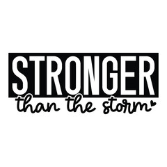 Stronger than the storm SVG Art & Illustration