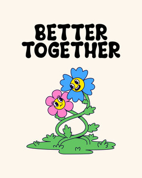 Cute couple floral poster illustration with Inspirational motivational quote Better Together