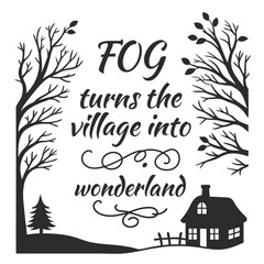 Obraz premium Fog turns the village into a dreamy wonderland4.eps