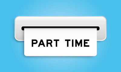 White coupon banner with word part time from machine on blue color background