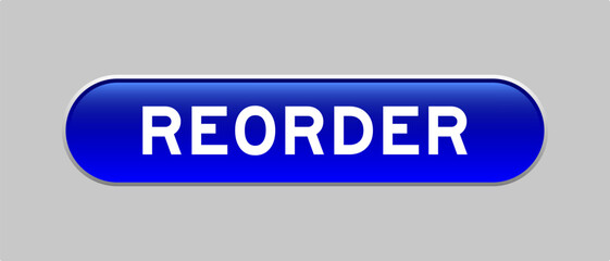 Blue color capsule shape button with word reorder on gray background