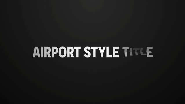 Airport Style Rotating Letters Title