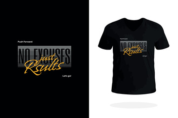 No Excuses Just Results T-Shirt