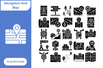 Navigation and Maps glyph icon set, Collection of 25 Glyph Navigation and Maps - 25 Stylish Icons for GPS, Location, and Travel