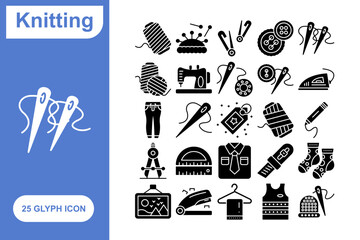 Knitting glyph icon set, Collection of 25 Glyph Knitting - 25 Stylish Icons for Yarn, Crochet, and Handmade Projects