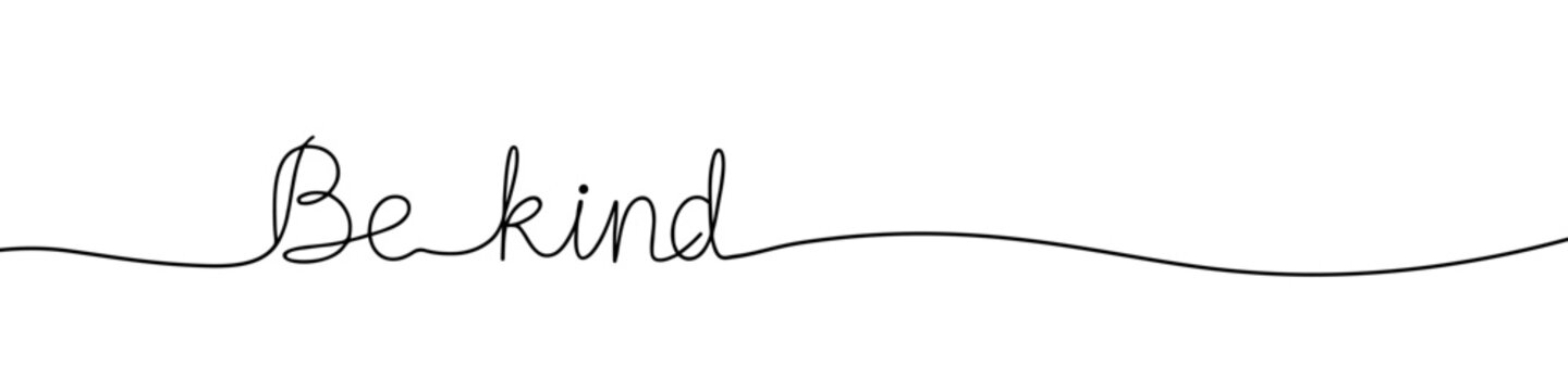 Be kind inscription continuous one line drawing with word. Minimalistic drawing of phrase illustration.