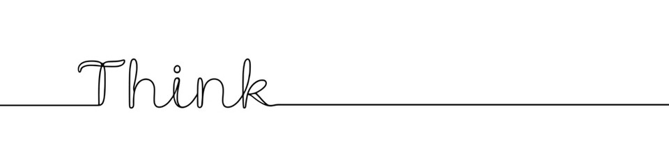 Think inscription continuous one line drawing with word. Minimalistic drawing of phrase illustration.