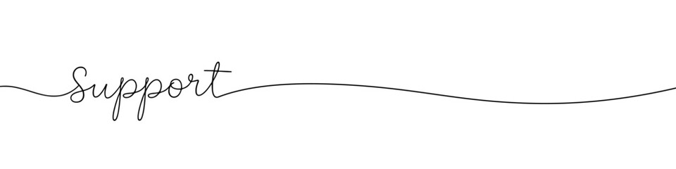 Support inscription continuous one line drawing with word. Minimalistic drawing of phrase illustration.