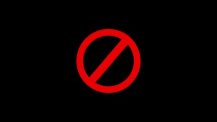 Prohibition, forbidden, or no entry sing red circle and line symbol icon animation on a black background.
