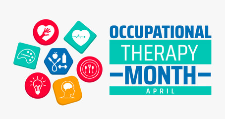 National Occupational Therapy Month background banner or poster design template. observed every year in  April. Holiday concept. Use to any Template, card, poster, placard, template.