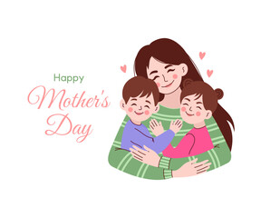 Mom hugs her children. Happy Mother's Day.