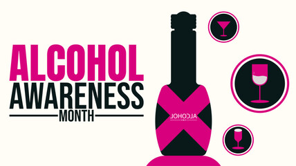 Alcohol Awareness Month, Educate, Prevent, and Support Recovery