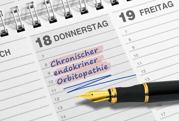 Terminnotiz, chronischer endokriner Orbitopathie, Autoimmunerkrankung!