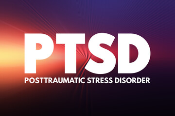 PTSD Posttraumatic Stress Disorder - psychiatric disorder that may occur in people who have experienced or witnessed a traumatic event, acronym text concept background
