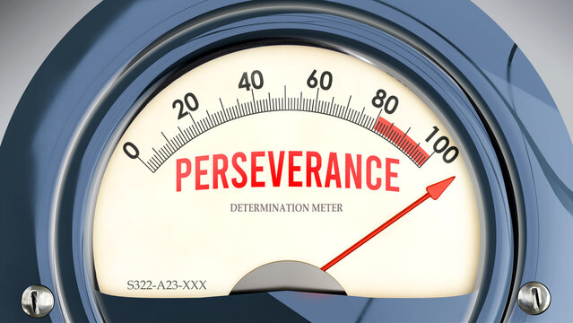 Perseverance and Determination Meter that is hitting a full scale, showing a very high level of perseverance, overload of it, too much of it. Maximum value, off the charts.  ,3d illustration