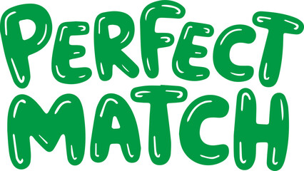 Perfect Match Sticker.