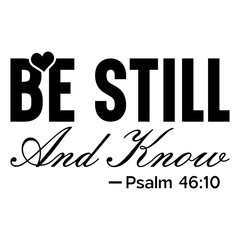 Be still and know Svg