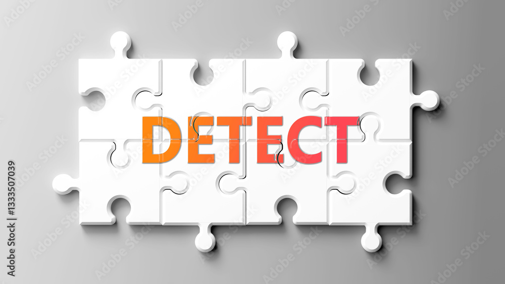 Aufkleber Detect complex like a puzzle - pictured as word detect on a puzzle pieces to show that detect is complex and needs cooperating pieces that fit together. ,3d illustration