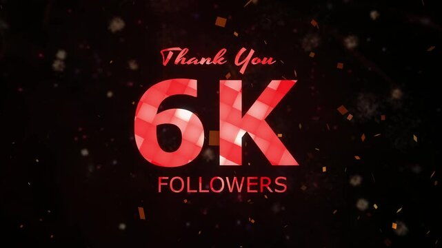 6K Followers celebration animation, 6000 followers thank you video, fireworks, confetti party effects, social media milestone motion graphics animation, celebrating 6K followers